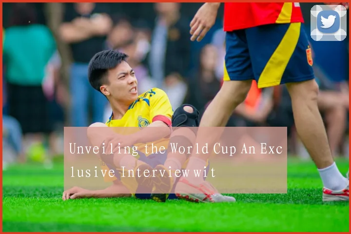 Unveiling the World Cup An Exclusive Interview wit
